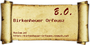 Birkenheuer Orfeusz névjegykártya